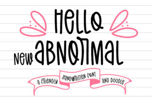 Hello New Abnormal: A Handwritten Font That Brings Personality to Branding