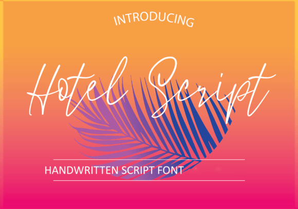 Hotel Script: A Signature Typeface for Marketing That Moves