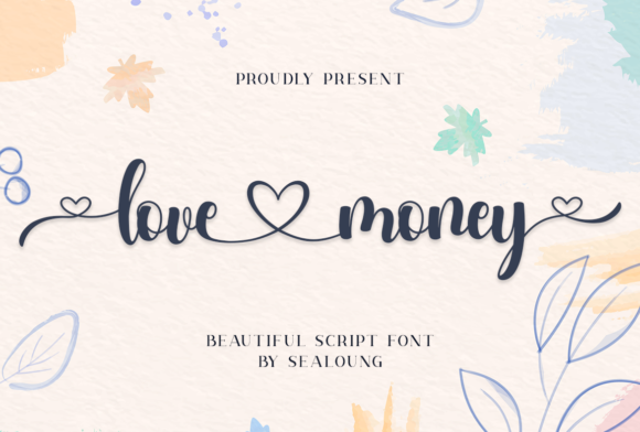 Love Money Script Font: The Typeface That Makes Your Message Work